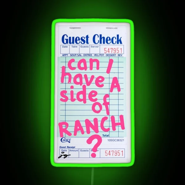 Can I Have A Side Of Ranch Guest Check Art Pink RGB Neon Sign