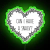 Neon LED Sign with Humorous 'Can I Have a Snack' Quote