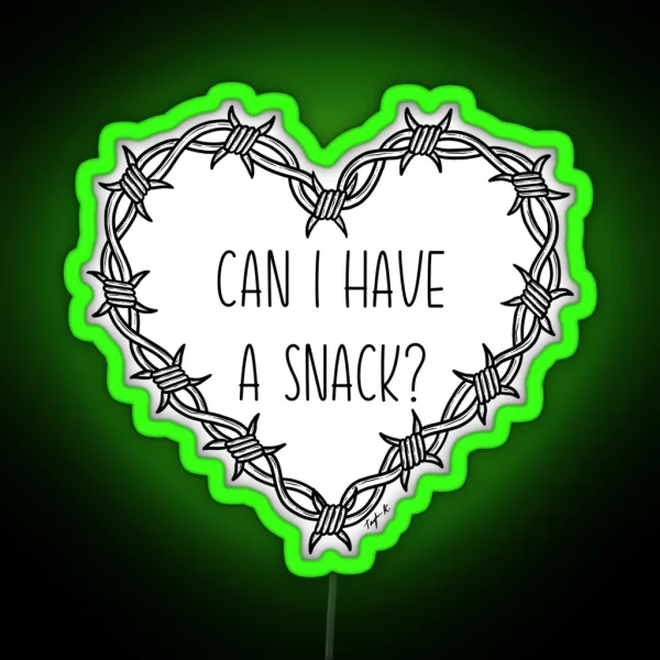 Can I Have A Snack RGB Neon Sign