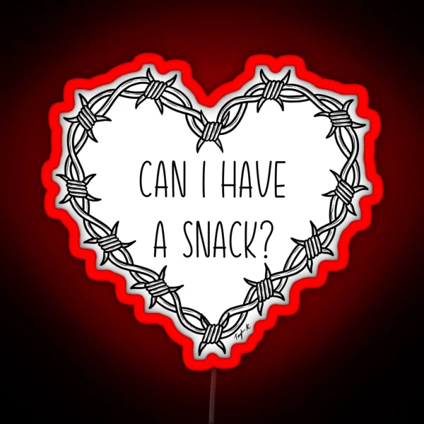 Can I Have A Snack RGB Neon Sign