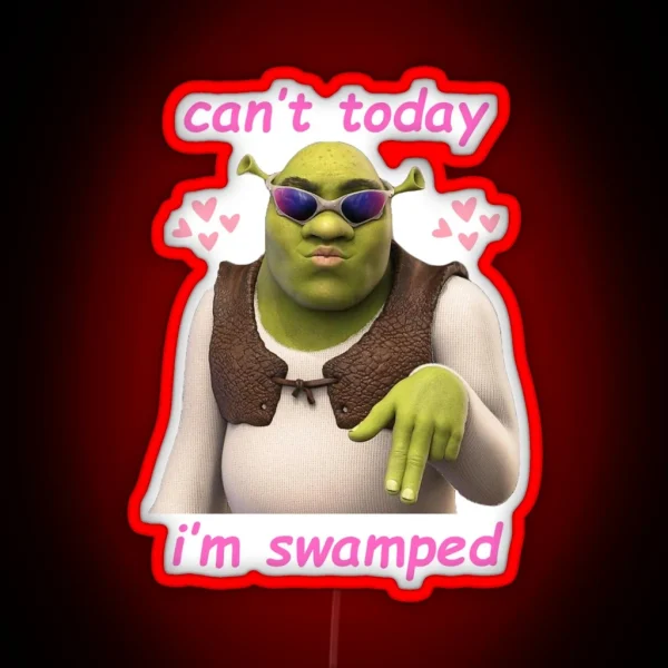 Can T Today I M Swamped RGB Neon Sign