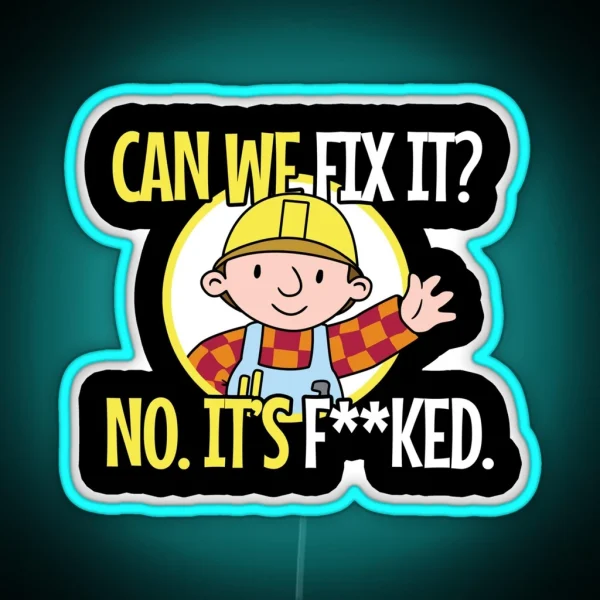 Can We Fix It Funny Repair Man Engineer RGB Neon Sign