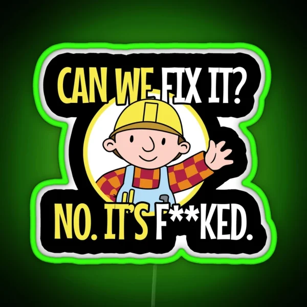 Can We Fix It Funny Repair Man Engineer RGB Neon Sign