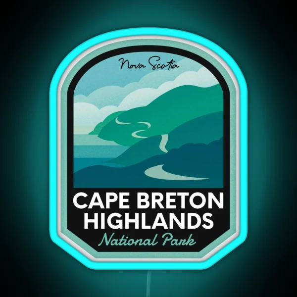 Cape Breton Highlands National Park RGB Neon Sign
