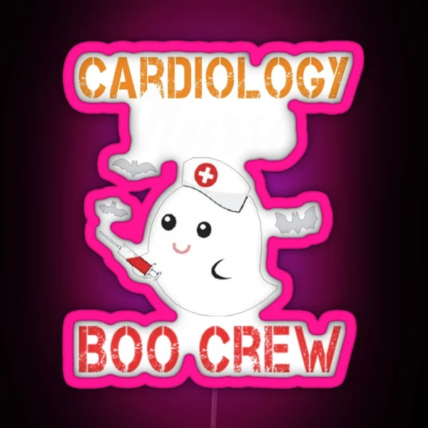Cardiology Nurse Boo Crew RGB Neon Sign