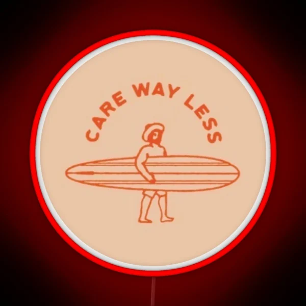 Care Way Less Surfer RGB Neon Sign