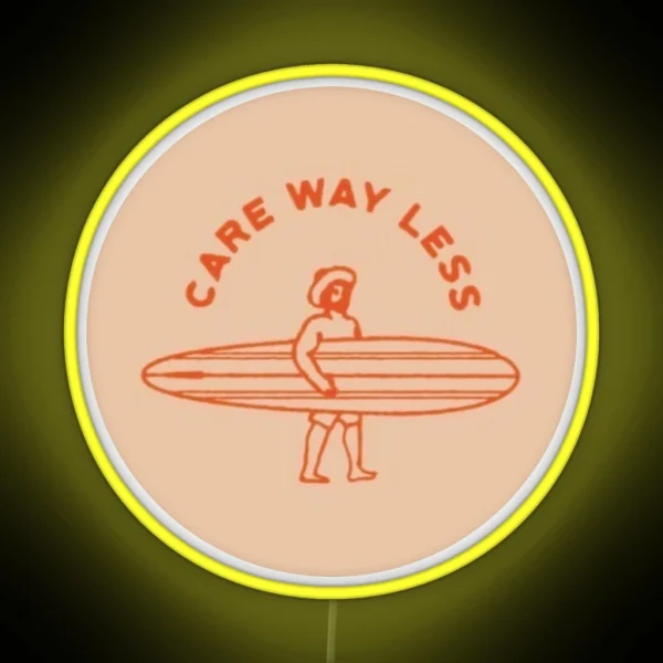 Care Way Less Surfer RGB Neon Sign