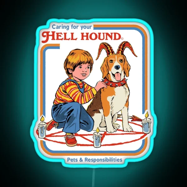 Caring For Your Hell Hound RGB Neon Sign