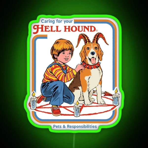Caring For Your Hell Hound RGB Neon Sign