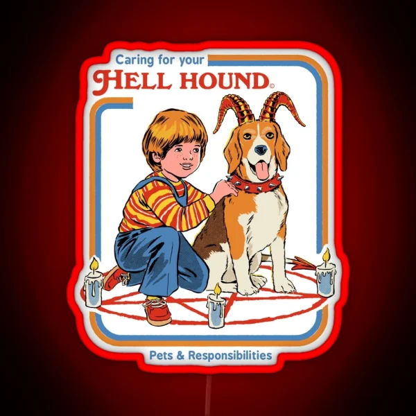 Caring For Your Hell Hound RGB Neon Sign