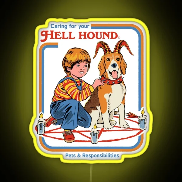 Caring For Your Hell Hound RGB Neon Sign