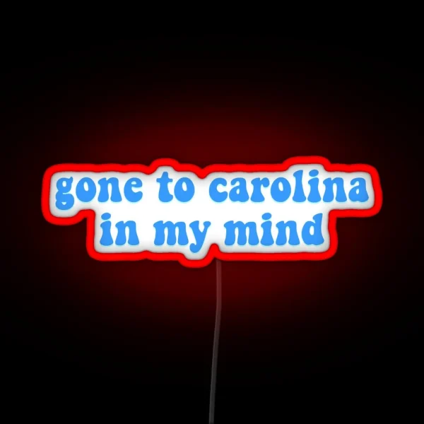 Carolina In My Mind RGB Neon Sign