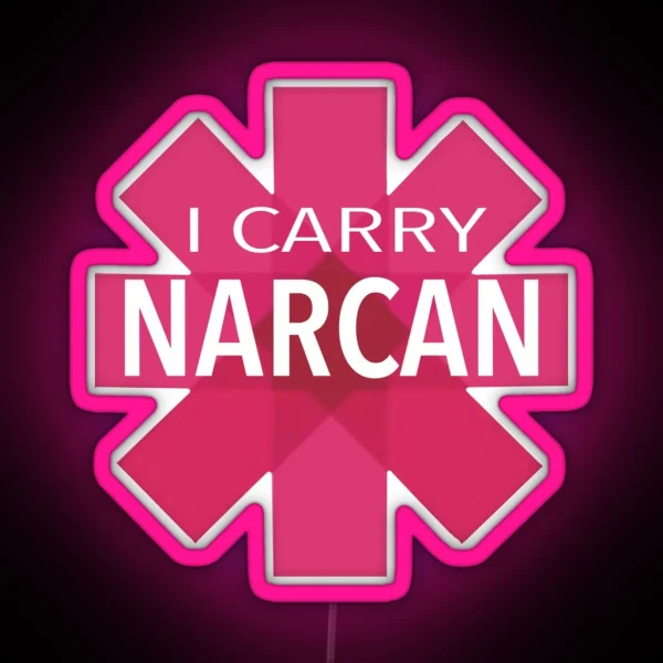 Carry NARCAN Save A Life RGB Neon Sign