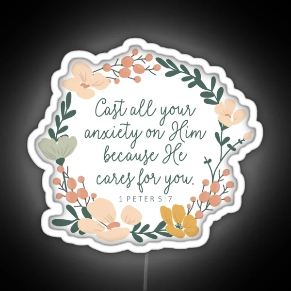 Cast All Your Anxiety On Him RGB Neon Sign