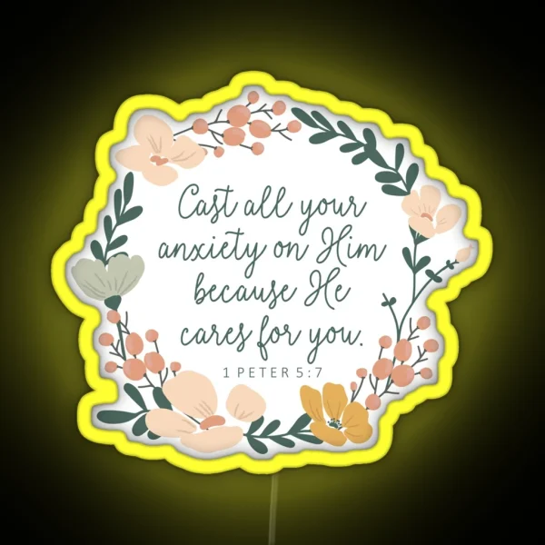 Cast All Your Anxiety On Him RGB Neon Sign