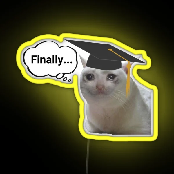 Cat Finally Graduated Emotional Cat Funny Cat RGB Neon Sign