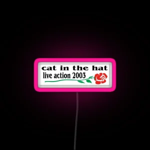 Cat In The Hat Live Action RGB Neon Sign