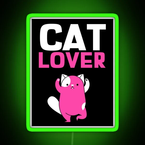 Cat Lover With Pink Text And Pink Cat Illustration RGB Neon Sign