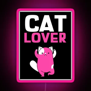 Cat Lover With Pink Text And Pink Cat Illustration RGB Neon Sign