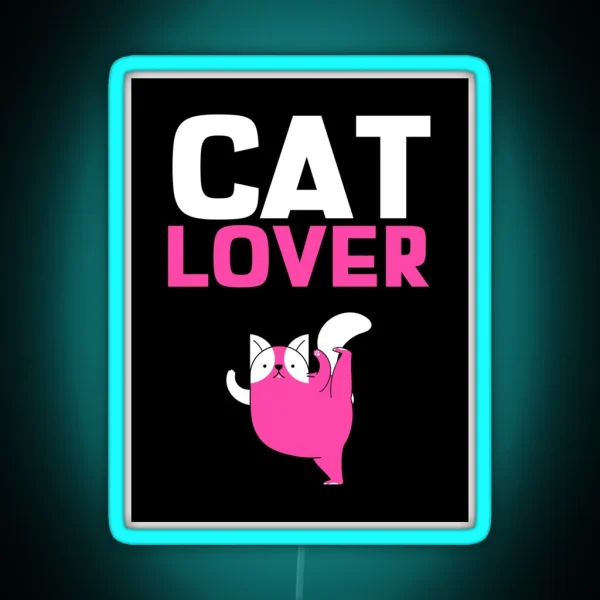 Cat Lover With Pink Text And Pink Cat Illustration RGB Neon Sign