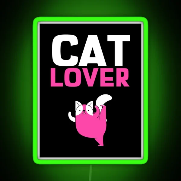 Cat Lover With Pink Text And Pink Cat Illustration RGB Neon Sign
