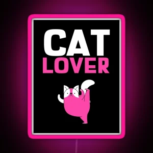 Cat Lover With Pink Text And Pink Cat Illustration RGB Neon Sign