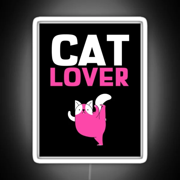 Cat Lover With Pink Text And Pink Cat Illustration RGB Neon Sign