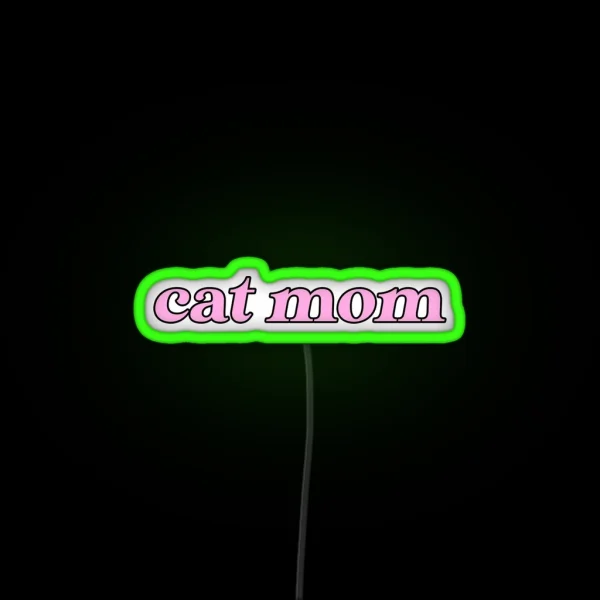 Cat Mom RGB Neon Sign
