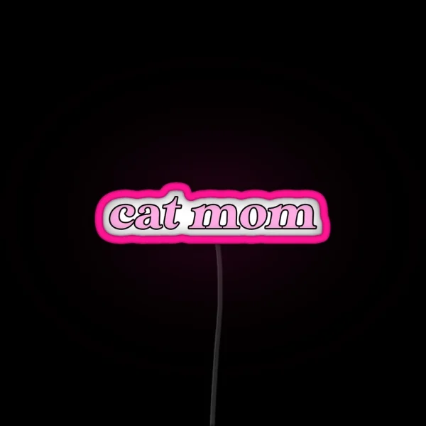 Cat Mom RGB Neon Sign