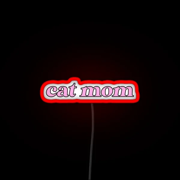 Cat Mom RGB Neon Sign