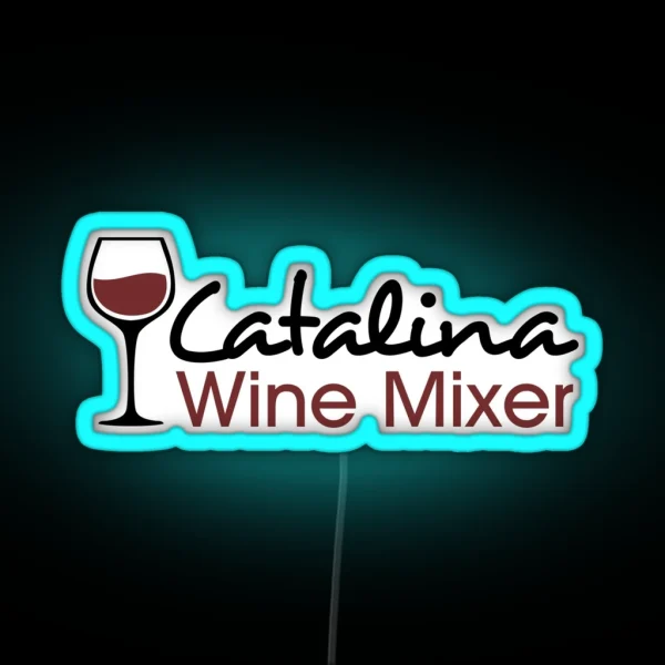 Catalina Wine Mixer RGB Neon Sign