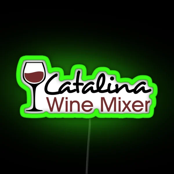 Catalina Wine Mixer RGB Neon Sign