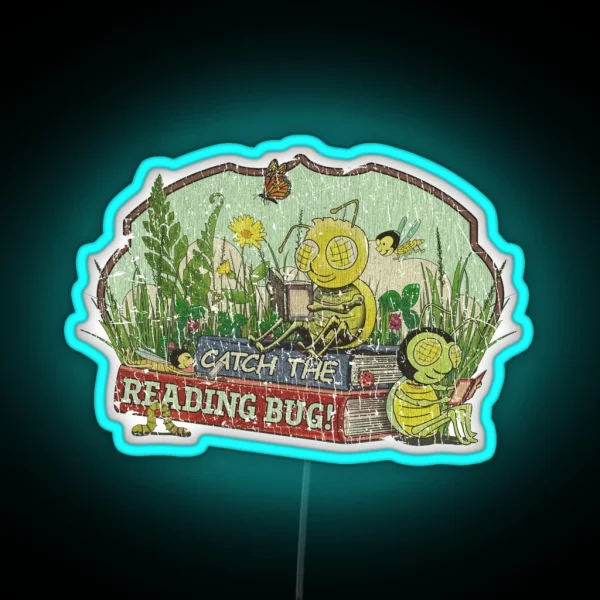 Catch The Reading Bug 2002 RGB Neon Sign