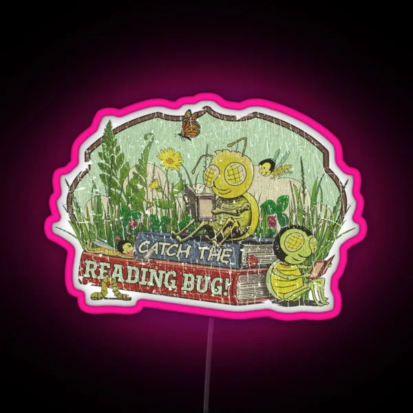 Catch The Reading Bug 2002 RGB Neon Sign