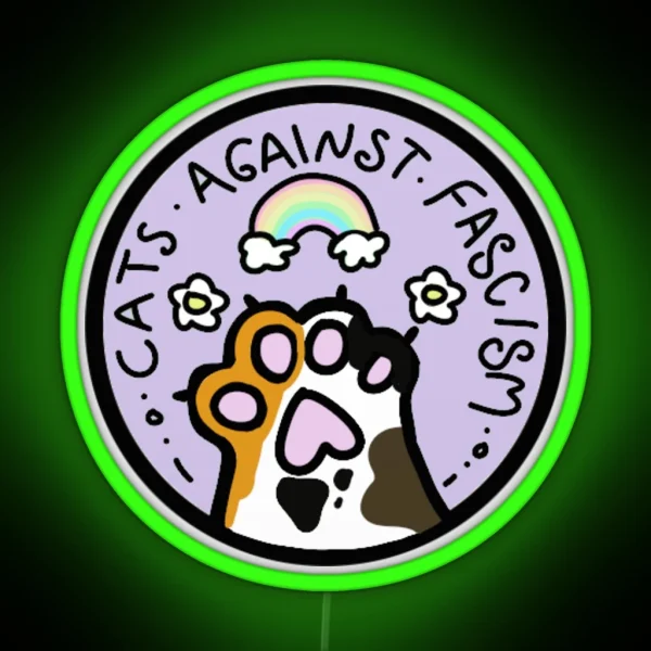 Cats Against Fascism RGB Neon Sign