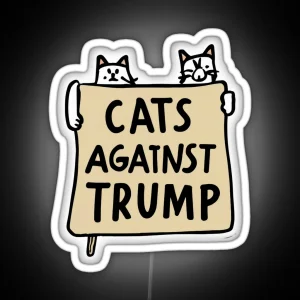 Cats Against Trump RGB Neon Sign