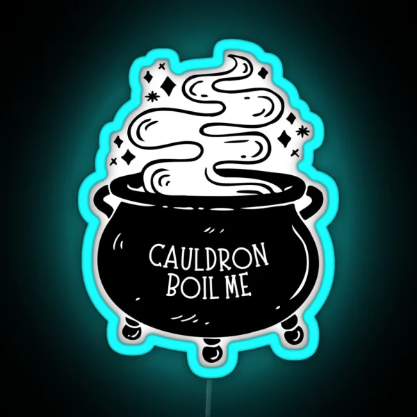 Cauldron Boil Me RGB Neon Sign