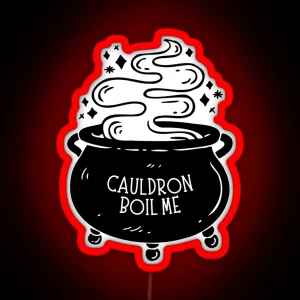 Cauldron Boil Me RGB Neon Sign