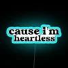 Vintage 'Cause I'm Heartless' LED Neon Sign with Color Changing Option