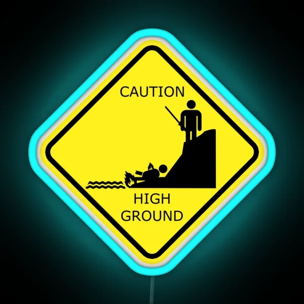 Caution High Ground Design RGB Neon Sign