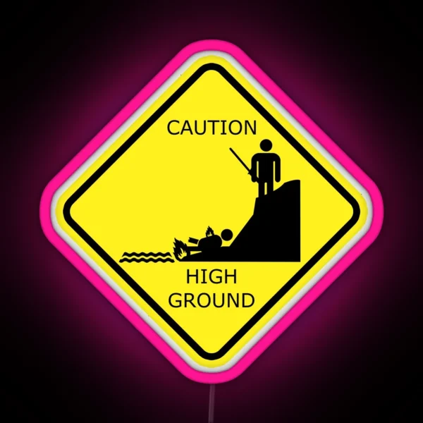 Caution High Ground Design RGB Neon Sign