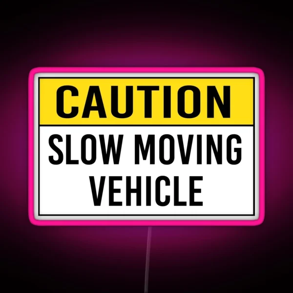 Caution Slow Moving Vehicle RGB Neon Sign