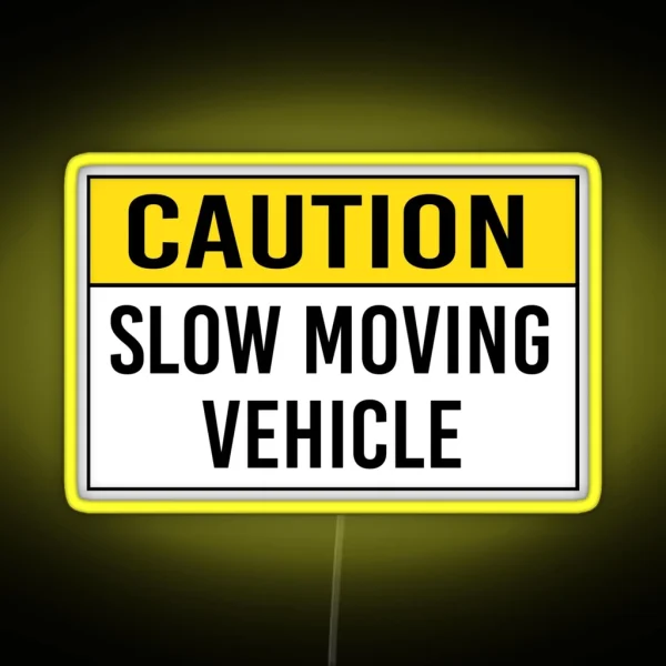 Caution Slow Moving Vehicle RGB Neon Sign