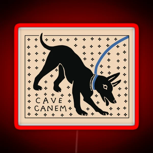 CAVE CANEM RGB Neon Sign