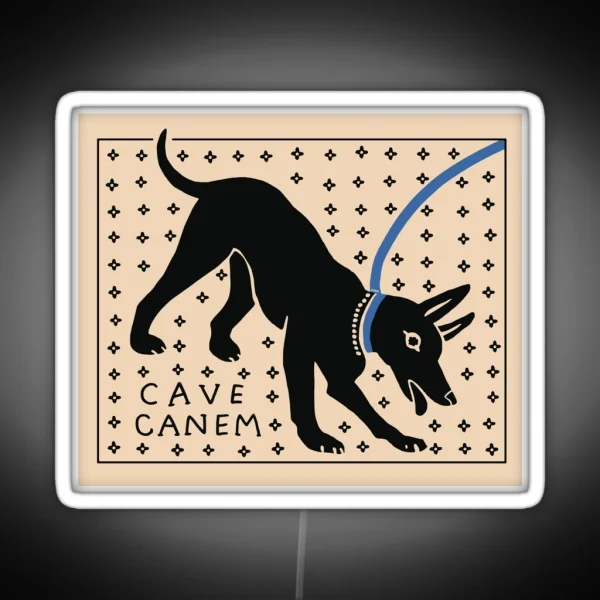 CAVE CANEM RGB Neon Sign