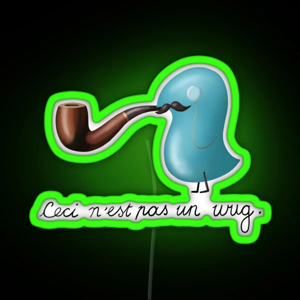 Ceci N Est Pas Un Wug RGB Neon Sign