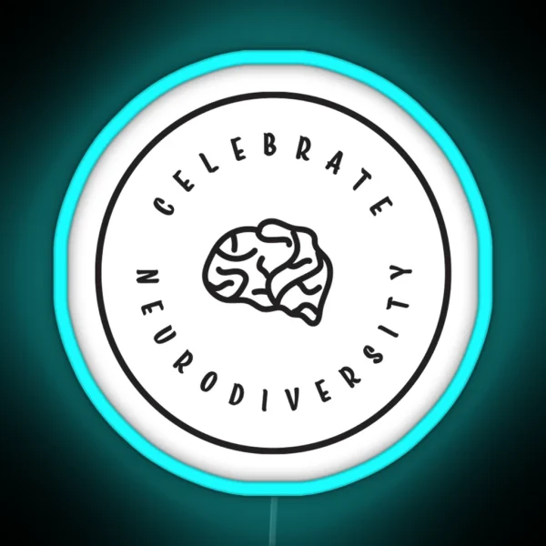 Celebrate Neurodiversity RGB Neon Sign