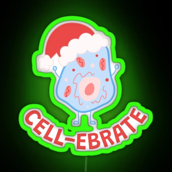 Cell Ebrate Christmas Cell Biology Pun For RGB Neon Sign