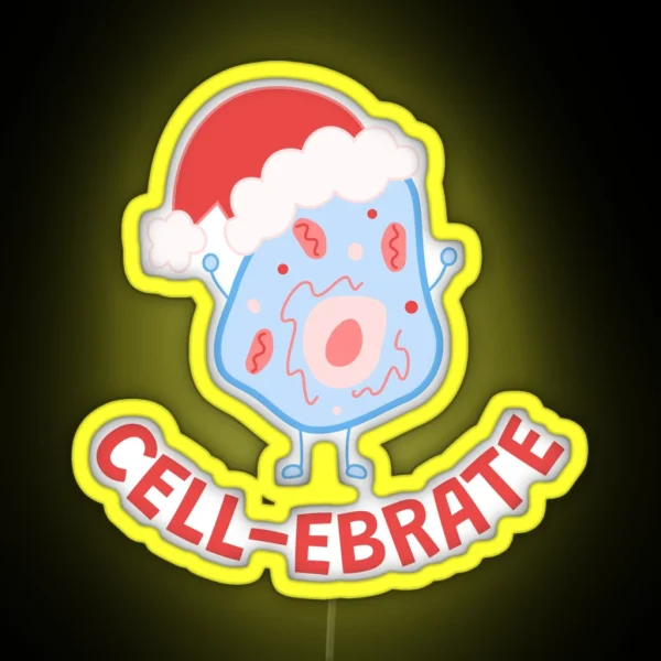 Cell Ebrate Christmas Cell Biology Pun For RGB Neon Sign
