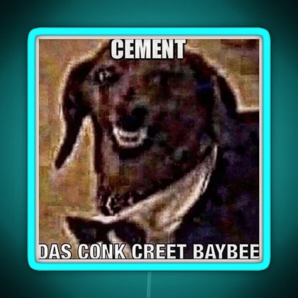 Cement Das Conk Creet Baybee RGB Neon Sign